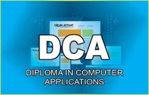 DIPLOMA IN COMPUTER APPLICATION